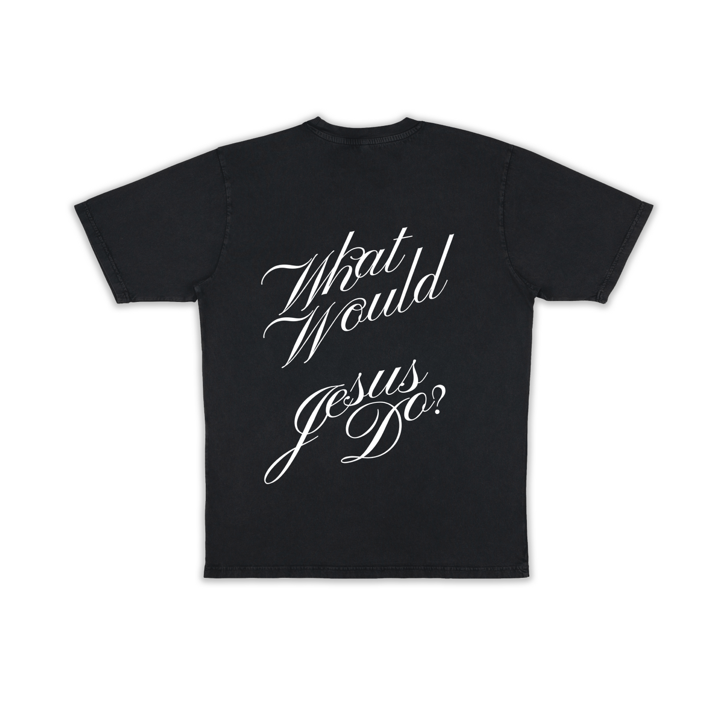 “What Would Jesus Do?” Tee